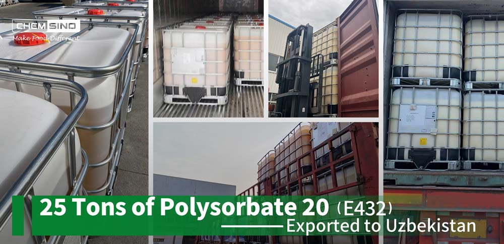 25 Tons of Polysorbate 20 E432 Exported to Uzbekistan
